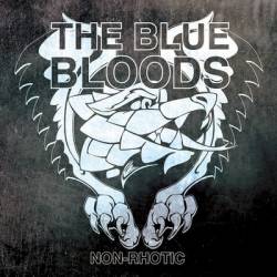 The Blue Bloods : Non-Rhotic